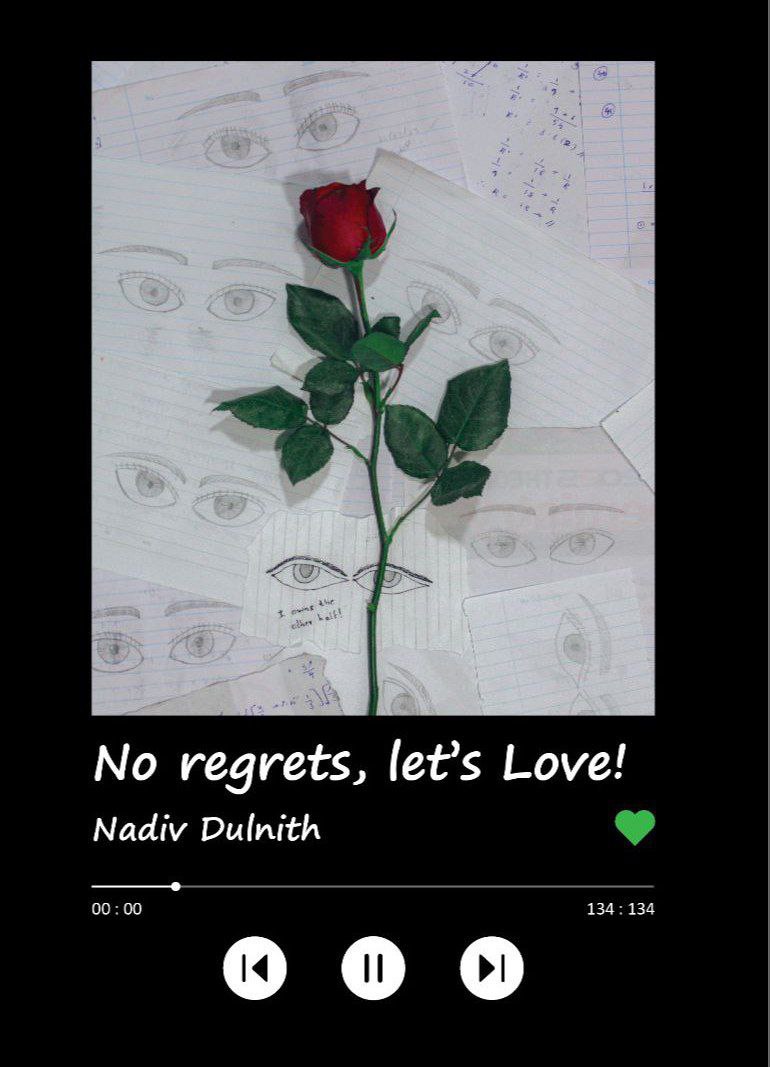 No regrets,let's Love!